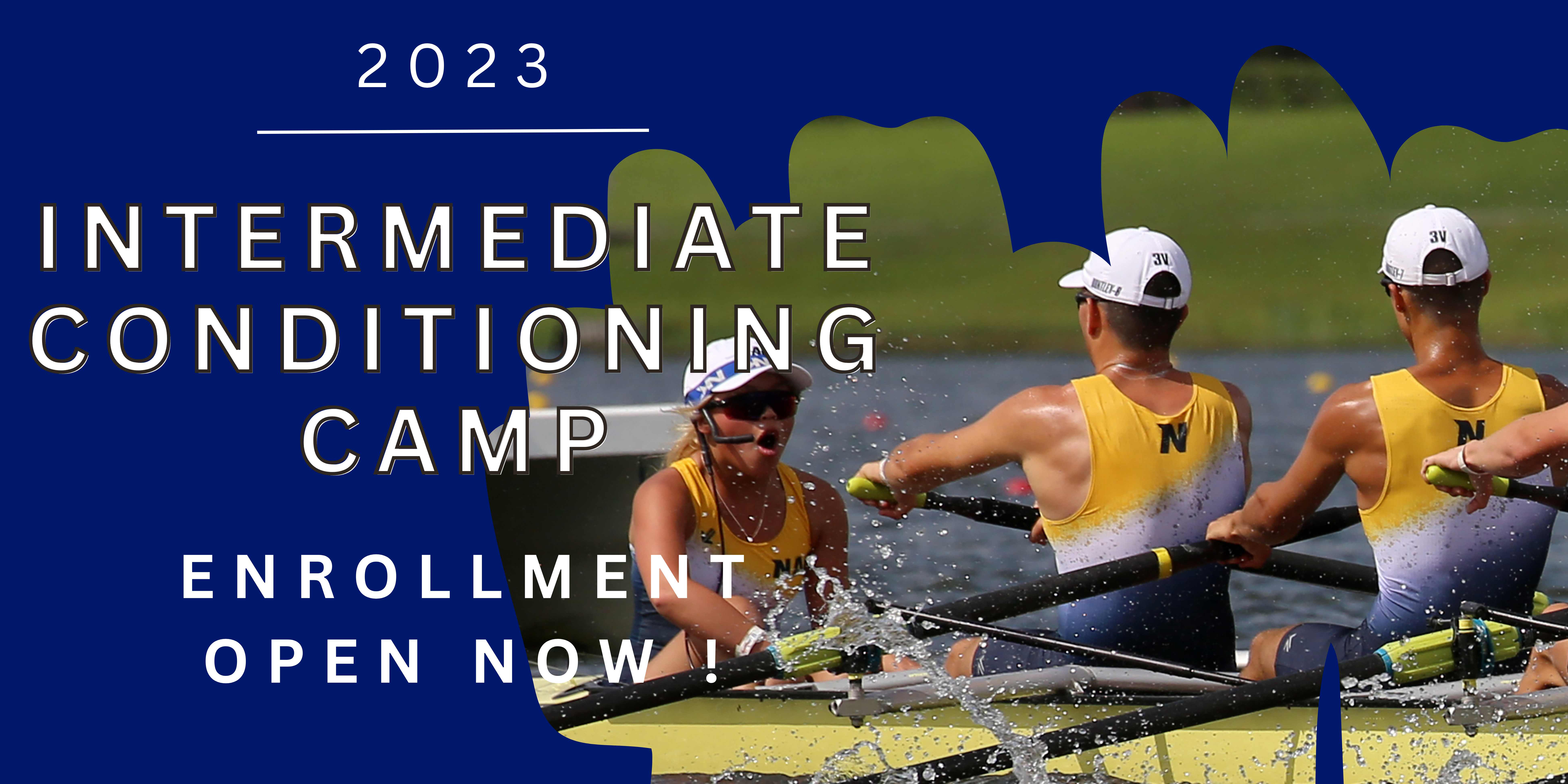 Intermediate Conditioning Camp - Newport Aquatic Center summer rowing camp 2023 enrollment is open now